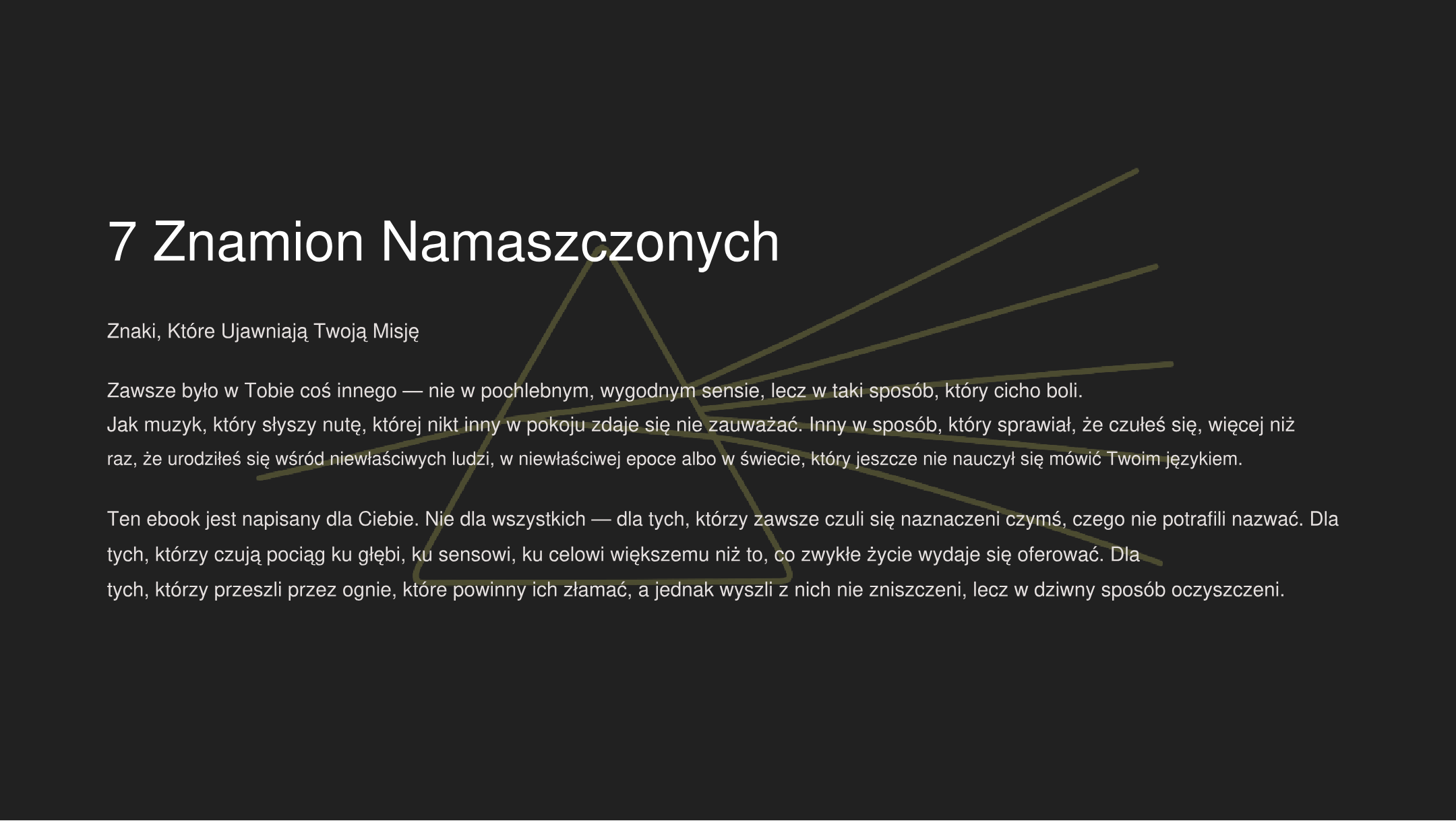 7 Znaków Namaszczonych: Znaki, Które Odsłaniają Twoją Misję