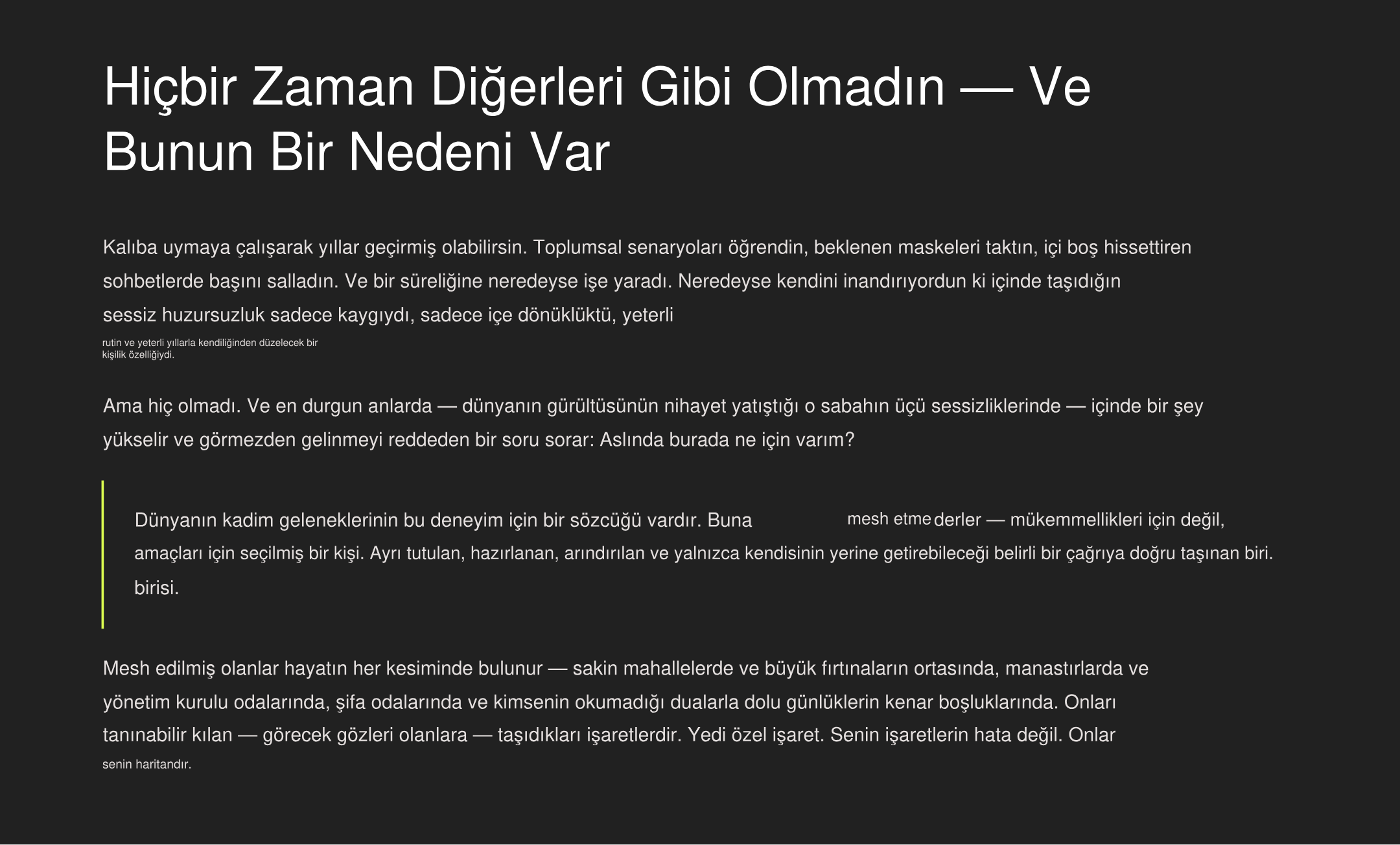 Meshedilmişlerin 7 İşareti: Görevini Açığa Çıkaran Belirtiler